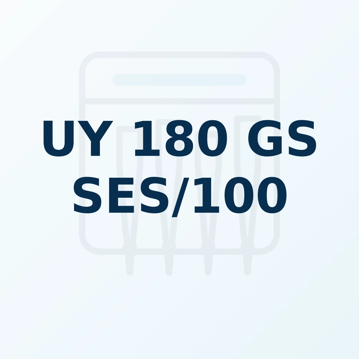 Référence produit UY 180 GS SES/100 Référence produit UY 180 GS SES/100