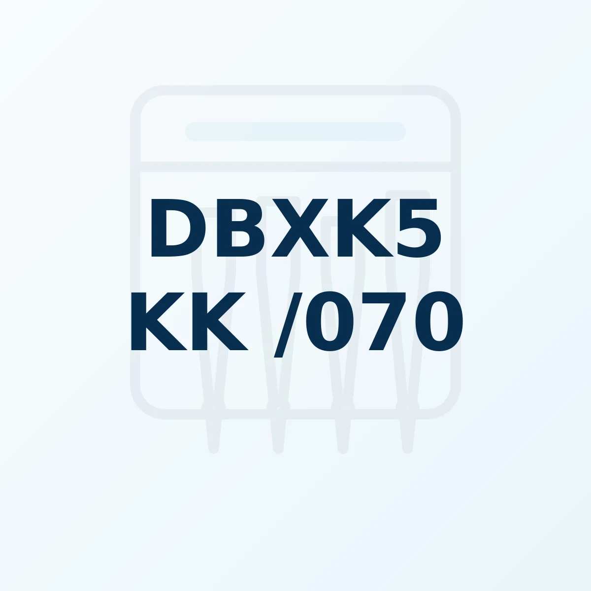 Référence produit DBXK5 KK /070 Référence produit DBXK5 KK /070