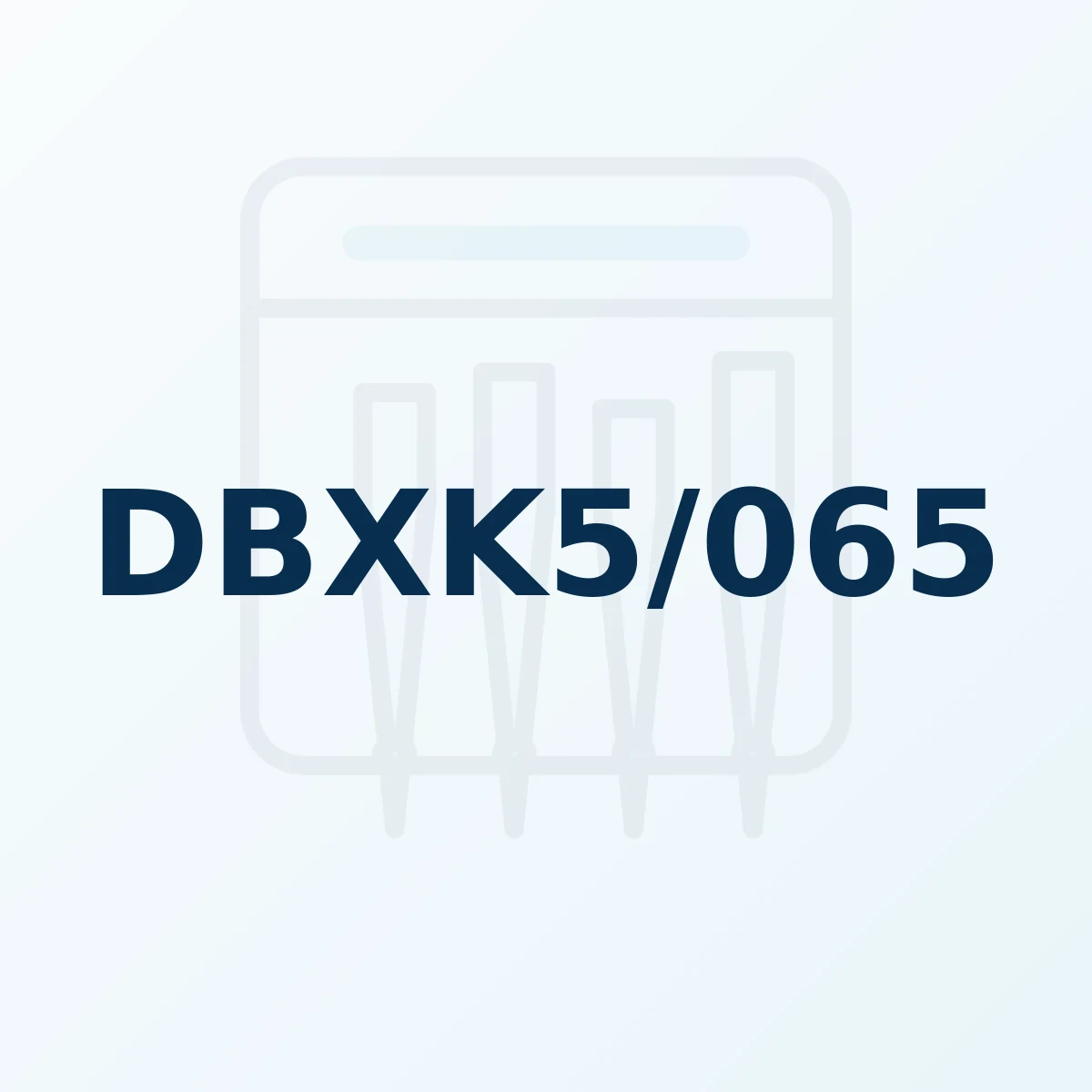 Référence produit DBXK5/065 Référence produit DBXK5/065